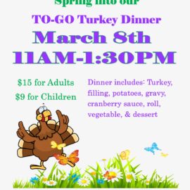 Spring into Our TO-GO Turkey Dinner on March 8, 2026